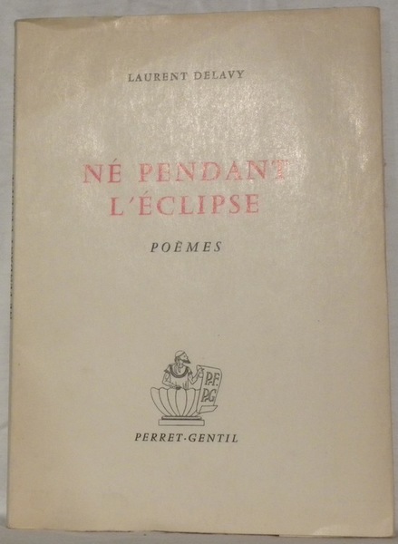 Né pendant l’éclipse. Poèmes.