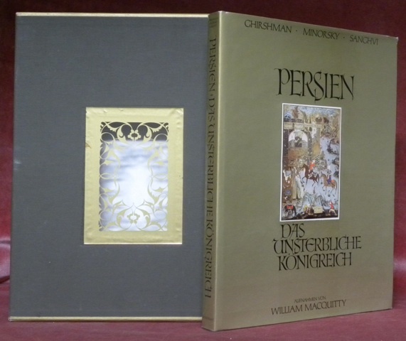 Persien das unsterbliche Königreich. Aufnahmen von William MacQuitty.