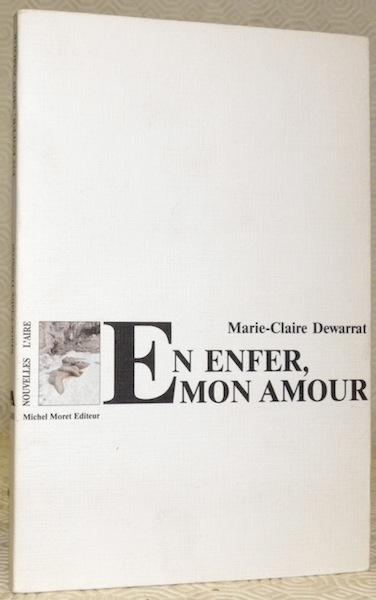 En enfer, mon amour.