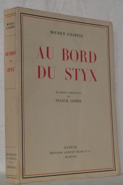Au bord du Styx. Blason-préface de Fr.Jammes.