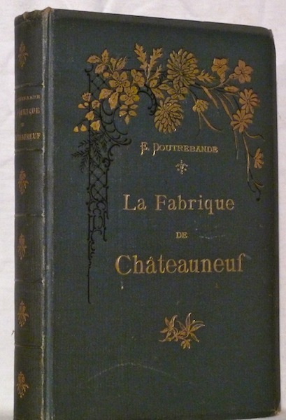 La Fabrique de Châteauneuf.