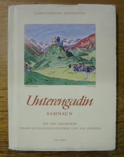 Unterengadin Samnaun. Schweizerische Alpenposten.