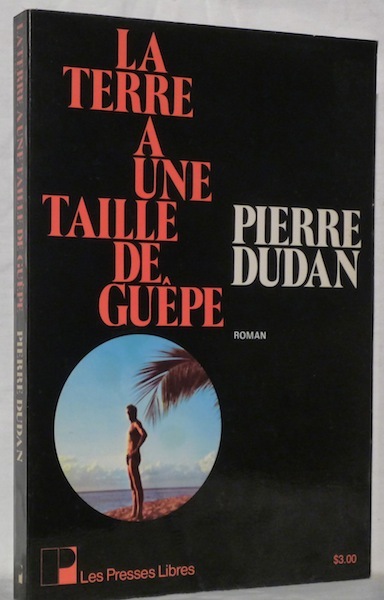 La Terre a une taille de guêpe. Roman.
