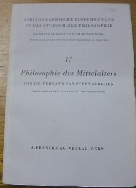 Philosophie des Mittelalters. Bibliographische Einführungen in das Studium der Philosophie …