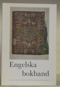Engelska bokband. Utställningen anordnad av Kungliga Biblioteket. The guild of …