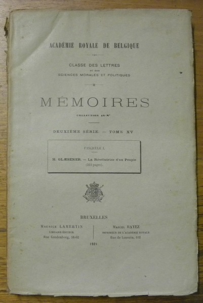 La Révélatrice d’un Peuple. Académie Royale de Belgique. Mémoires.