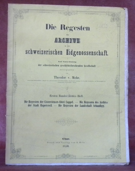 Die Regesten der Cistercienser-Abtei Cappel. Die Regesten des Archivs der …