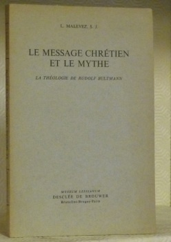 Le message chrétien et le mythe. La théologie de Rudolf …