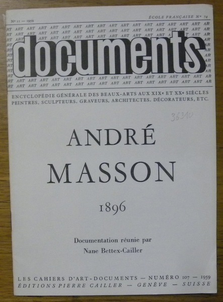 André Masson 1896. Les Cahiers d’art - documents, n° 107.