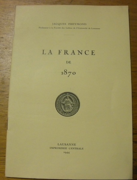 La France de 1870. Tiré à part de “Etudes de …