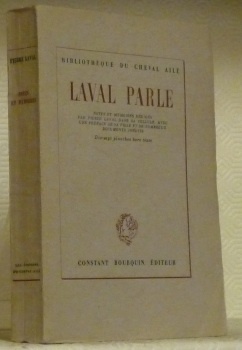 Laval parle. Notes et mémoires rédigés par Pierre Laval dans …