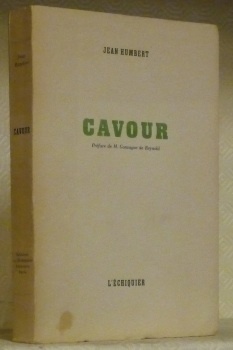 Cavour. Préface de M. Gonzague de Reynold.