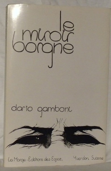 Le miroir borgne.