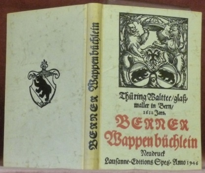 Berner Wappenbüchlein. Reprint aus Ausgabe 1612.