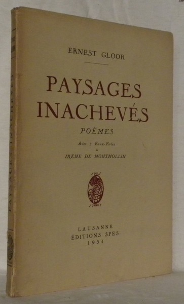 Paysages inachevés. Poèmes. Illustrations de Irène de Montmollin.