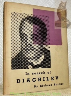 In Search of Diaghilev. To Julliet Duff and all my …