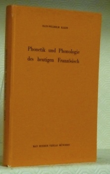 Phonetik und Phonologie des heutigen Französisch.