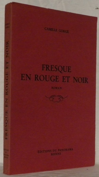 Fresque en rouge et noir. Roman.