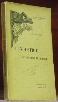 L’industrie du goudron de houille.