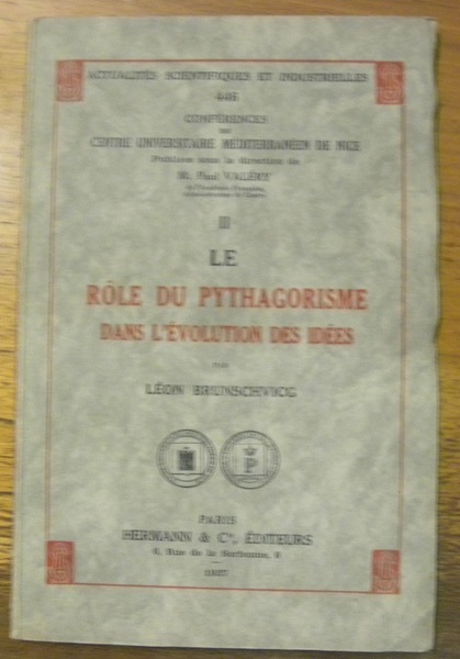 Le rôle de pythagorisme dans l’évolution des idées. Actualités scientifiques …