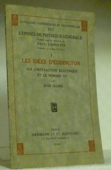 Les idées d’Eddington sur l’intéraction électronique et le nombre 137. …