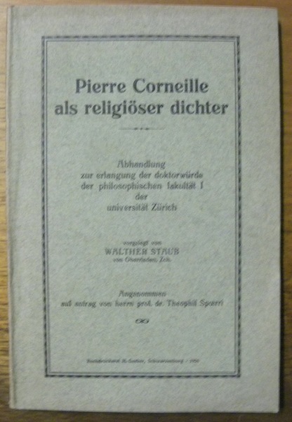 Pierre Corneille als religiöser Dichter.