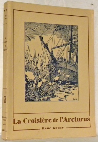 La Croisière de l’Arcturus. Illustrations de E. Elzingre.