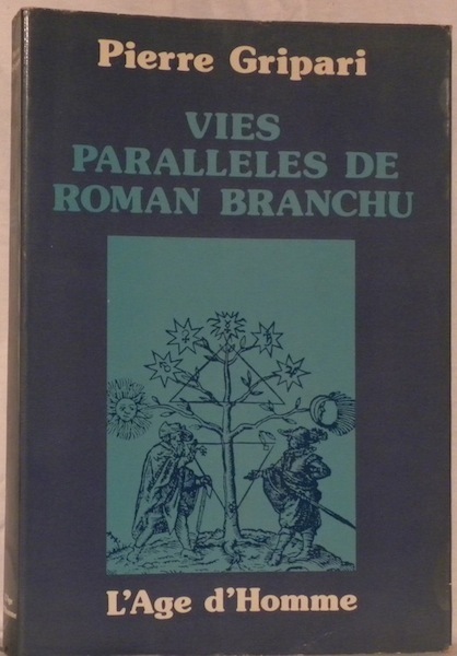 Vies parallèles de Roman Branchu. Roman.