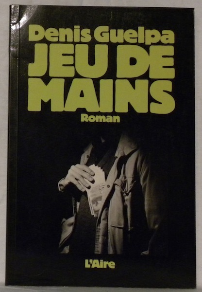 Jeu de mains. Roman.