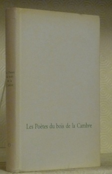 Les Poètes du bois de la Cambre. Anthologie des poètes …