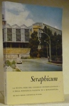 SERAPHICUM la nuova sede del Collegio Internazionale e della Pontifica …