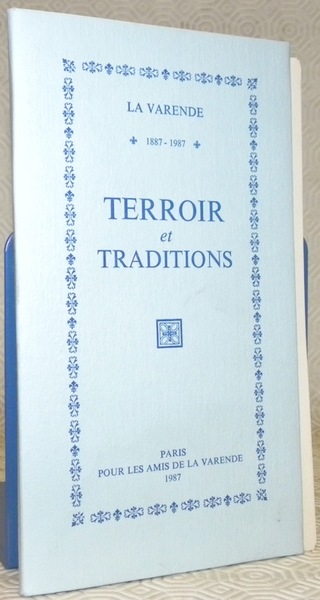 Terroir et traditions.