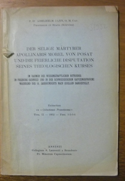 Der Selige Märtyrer Apollinaris Morel von Posat und die feierliche …