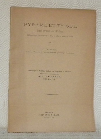 Pyrame et Thisbé. Texte normand du XIIe siècle. Edition critique …