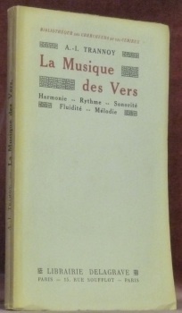 La musique des vers. Harmonie. Rythme. Sonorité. Fluidité. Mélodie.