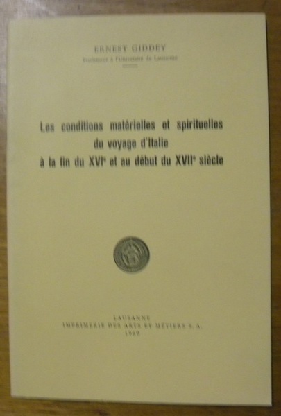 Les conditions matérielles et spirituelles du voyage d’Italie à la …