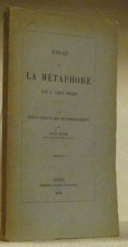 Essai sur la métaphore dans la langue grecque. Les noms …