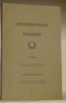 Lancasterian schools in Philadelphia. Thesis.