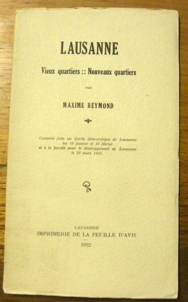 Lausanne. Vieux quartiers. Nouveaux quartiers.