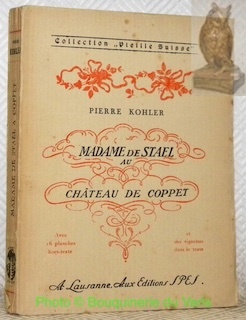 Madame de Stael au Château de Coppet. Collection Vieilles Suisse.