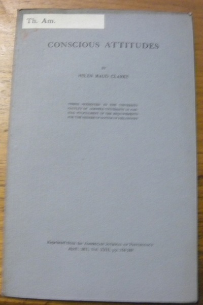 Conscious attitudes. Thesis. Reprinted from the American Journal of Psychology, …