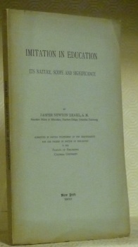 Imitation in education. Its nature, scope and significance. Thesis.