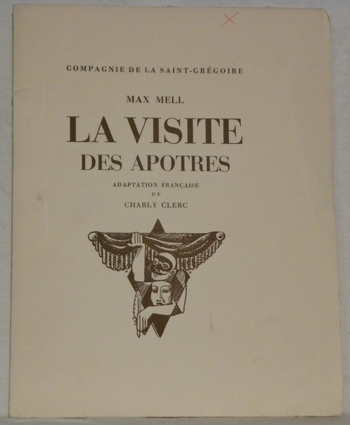 Compagnie de la Saint-Grégoire. La visite des apôtres. Adaptation française …