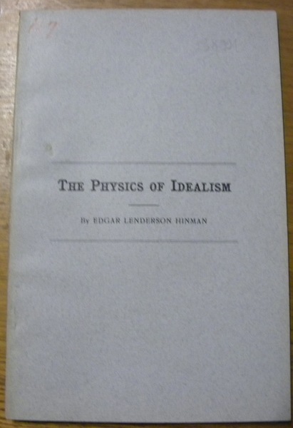 The Physics of Idealism. Thesis.