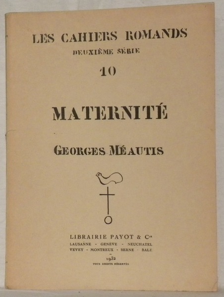 Maternité. Les Cahiers romands, deuxième série 10.