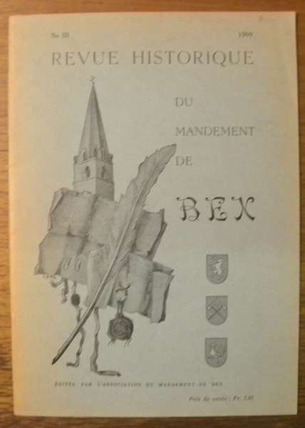 Revue historique du Mandement de Bex. N. III.