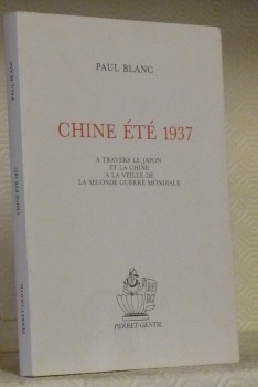 Chine. Eté 1937. A travers le Japon et la Chine …