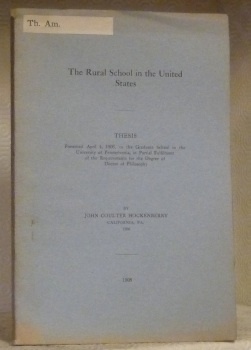 The rural school in the United States. Thesis.