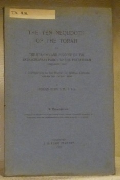 The ten Nequdoth of the Torah or the meaning an …