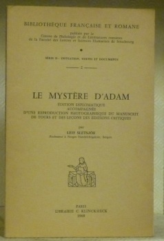 Le Mystère d’Adam. Edition diplomatique accompagnée d’une reproduction photographique du …